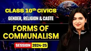 Forms of Communalism - Gender, Religion and Caste | Class 10 Civics Chapter 3 | Ujjvala Mam SST