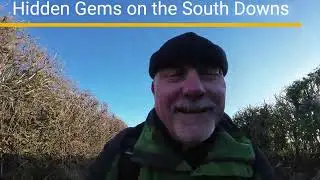 Hidden Gems of the South Downs