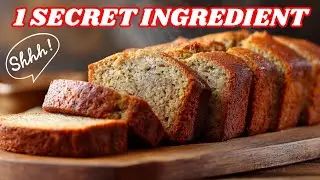 1 Simple Trick,1 Secret Ingredient for Moist & Flavorful Banana Bread Every Time. *MUST TRY*