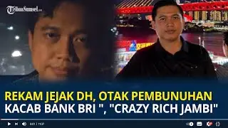 Rekam Jejak DH, Otak Pembunuhan Kepala Cabang Bank BRI 