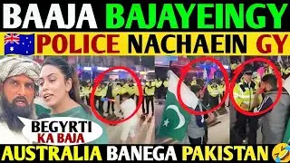 BAAJA BAJAINGE! AUSTRALIAN POLICE KO NACHAIN GE🤣🔥AUSTRALIA BANEGA PAKISTAN🤣VIRAL VIDEO!