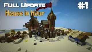 Minecraft Full Upgrade: House In Hour #1