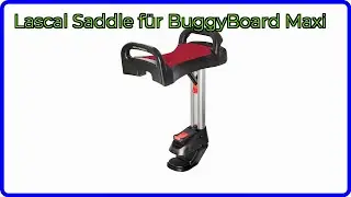 BEWERTUNG (2025): Lascal Saddle f&uuml;r BuggyBoard Maxi. WESENTLICHE Einzelheiten