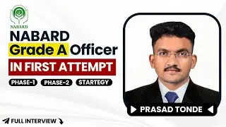NABARD Grade A 2024 Topper Interview | UPSC to NABARD Journey | Complete Study Plan by Topper