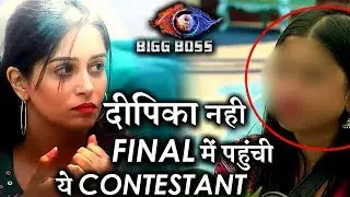 NOT Dipika, This Contestant gets TICKET TO FINALE