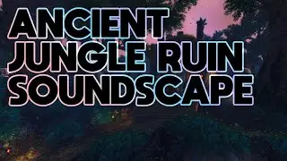 Ambient Jungle Ruins Soundscape