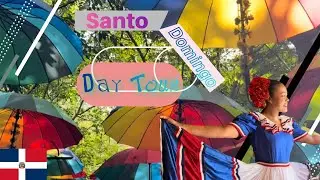Touring Santo Domingo. From Punta Cana.