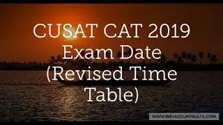 CUSAT CAT 2019 Exam Date, CUSAT CAT 2019 Hall Ticket Download