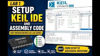 Lab 1: Setup KEIL IDE and Assembly Code