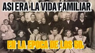 &iexcl;La VIDA REAL en los A&Ntilde;OS 50 en ESPA&Ntilde;A! 😱 C&oacute;mo SOBREVIV&Iacute;A una FAMILIA con HAMBRE y SIN LUZ