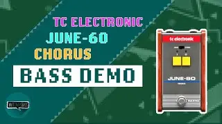TC Electronic June-60 Chorus (Басовая демонстрация)
