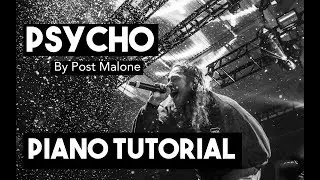 Post Malone - Psycho Piano Tutorial