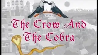 The crow and the cobra story