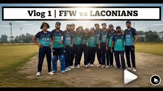 Vlog 1 | FFW vs Laconians | Go Warriors