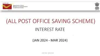 Post office small saving scheme interest rate 2024 | Post office interest rates for rd,fd,ppf,mis