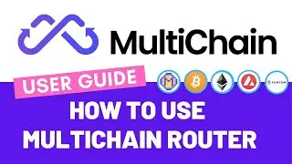 Multichain - How to use Multichain Router (Crosschain)