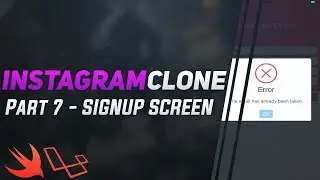 Swift: Instagram Clone - Signup Screen (Part 7)