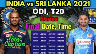 India vs Sri Lanka ODI and T20 Series 2021 | Final Schedule for India vs Sri Lanka Series | INDvsSL
