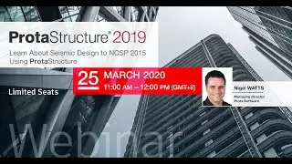 Learn About Seismic Design to NCSP 2015 Using ProtaStructure