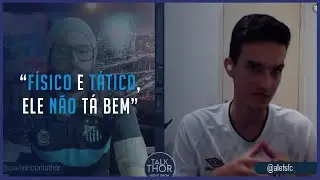 Cortes do Talk Thor - &Aacute;lef Santos nos da sua 