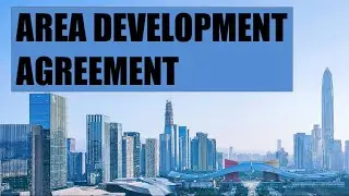What is an Area Development Agreement?