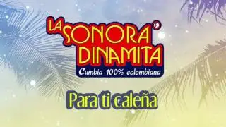 La Sonora Dinamita - Para Ti, Caleña (Audio) | Discos Fuentes