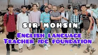 English Language Teacher - Sir Mohsin - JDC Foundation Pakistan
