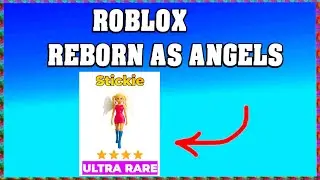 How To Find Stickie in REBORN AS ANGELS ROBLOX ! 😇 [UPDATE 2025] [walkthrough]