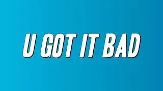 Usher - U Got It Bad (Lyrics)