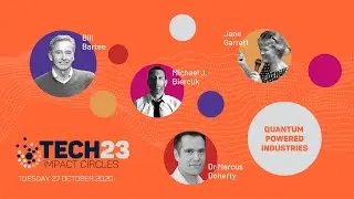 Tech23 Impact Circles: Quantum Powered Industries