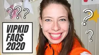 VIPKid FAQs 2020- Frequently Asked Questions About VIPKid Answered