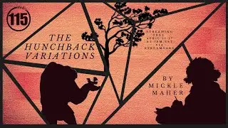 The Hunchback Variations- Saturday