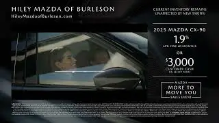 Hiley Mazda of Burleson CX-90 Specials - August 25