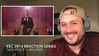 ESC 2014 Reactions -16th Place-  BELARUS!