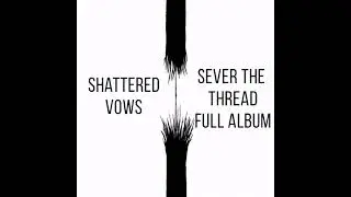 Shattered Vows - official audio