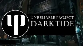 Warhammer 40K Darktide Unreliable Project (Duo) Episode 1