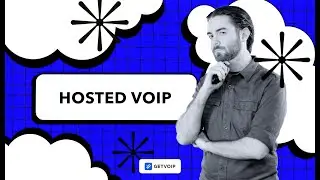 Hosted VoIP - The Most Complete Guide