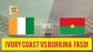 Amad Diallo in action! Ivory Coast vs Burkina faso! WILL Burkina faso do the unthinkable?
