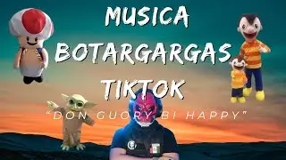 Canción de las botargas bailando de tiktok 