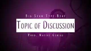 [FREE] Big Sean Type Beat 2020 - 