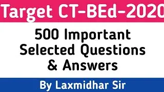 CT-BED EXAM 2020...500 SELECTED QUESTIONS & ANSWERS..LIVE ..