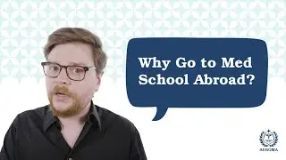 The 4 Best Reasons to go to an International Medical School