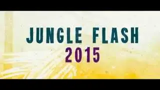 Jungle Flash 2015 Official Aftermovie