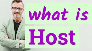 Host | Meaning of host