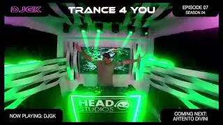 DJGK Presents Trance4you // S.4 Ep. 07 Guest Mix By Artento Divini