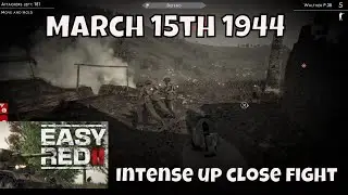 Easy Red 2 - March 15th 1944 - Most intense upclose fight yet. #easyred2
