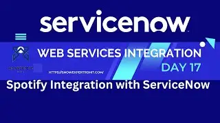 Интеграция веб-сервисов, день 17 | Интеграция Spotify с ServiceNow