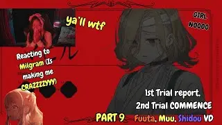 DOES ANYONE HEAR OMINOUS BELLS // Fuuta, Muu, Shidou, 1stVD, 2nd Trial commencement part 9