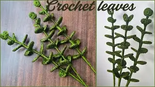 Crochet Leaves Tutorial | Step by Step Tutorial for Beginners | DIY Crochet Leaves