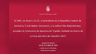 Ceremonia de Apertura de 'Espa&ntilde;a, Invitado de Honor Feria del Libro de Fr&aacute;ncfort 2022'